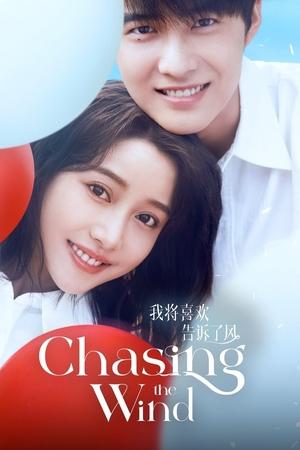 Chasing the Wind izle