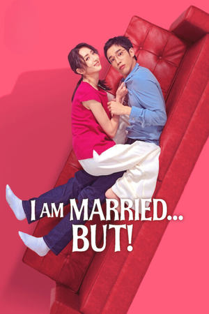 I Am Married...but! izle