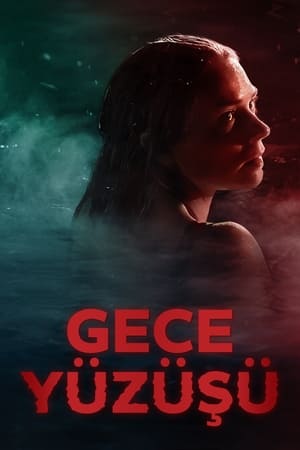  Gece Yüzüşü izle