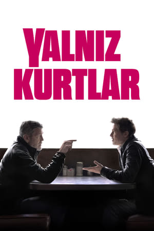  Yalnız Kurtlar izle